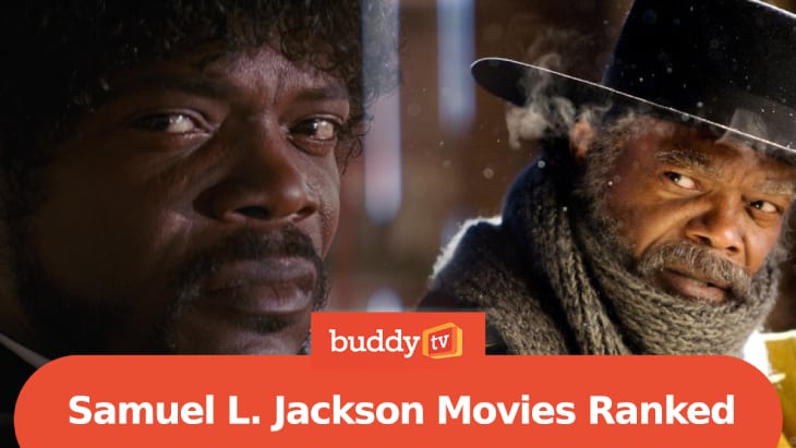 Samuel L. Jackson Movies Ranked: Best to Worst - BuddyTV